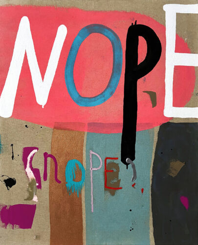 Nope -  2019, technique mixte sur toile, 100 x 80 cm